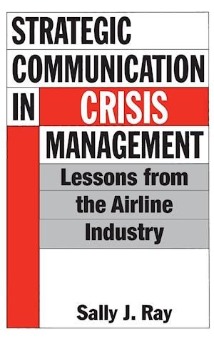 Strategic Communication in Crisis Management