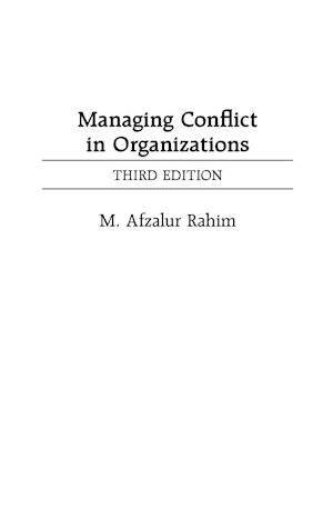 Managing Conflict in Organizations, 3rd Edition