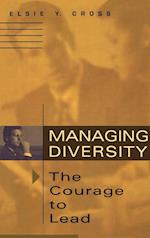 Managing Diversity -- The Courage to Lead