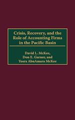 Crisis, Recovery, and the Role of Accounting Firms in the Pacific Basin