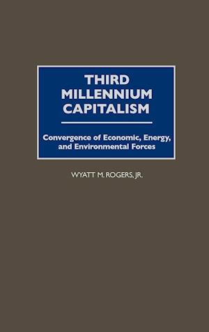 Third Millennium Capitalism