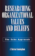 Researching Organizational Values and Beliefs