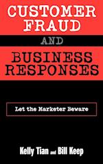 Customer Fraud and Business Responses