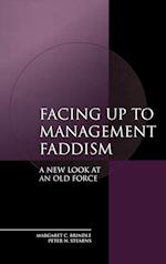 Facing up to Management Faddism
