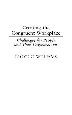 Creating the Congruent Workplace