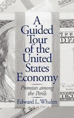A Guided Tour of the United States Economy