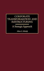 Corporate Transformation and Restructuring