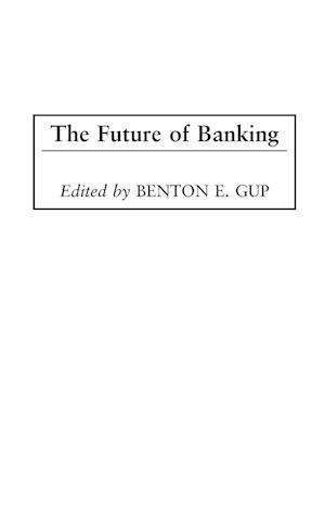 The Future of Banking