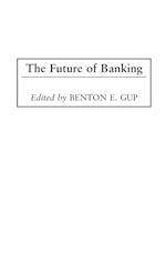 The Future of Banking