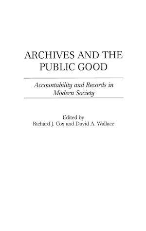 Archives and the Public Good