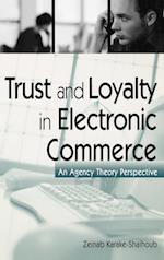 Trust and Loyalty in Electronic Commerce