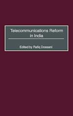 Telecommunications Reform in India