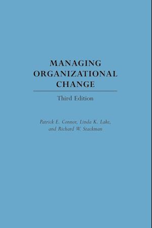 Managing Organizational Change, 3rd Edition