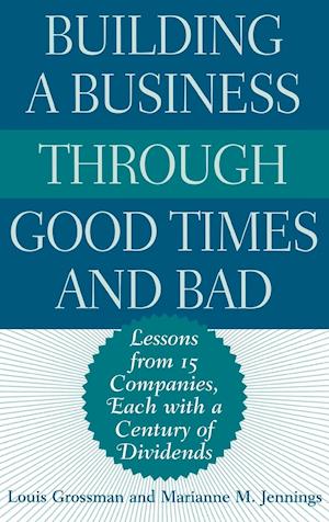 Building a Business Through Good Times and Bad