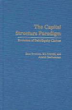 The Capital Structure Paradigm