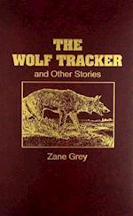 Wolf Tracker and Other Stories