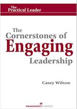 The Cornerstones of Engaging Leadership
