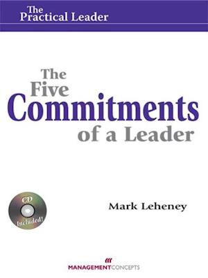 Five Commitments of a Leader (Practical Leader)