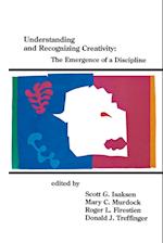 Understanding and Recognizing Creativity