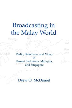 Broadcasting in the Malay World