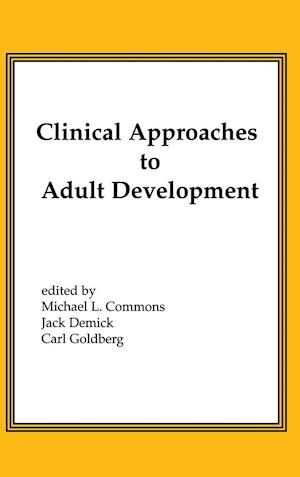 Clinical Approaches to Adult Development or Close Relationships and Socioeconomic Development