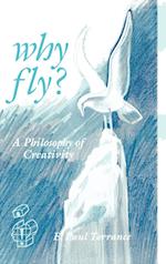 Why Fly?