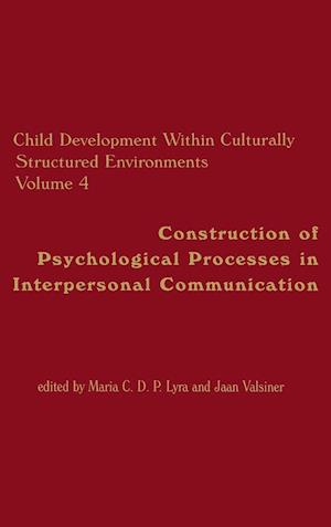 Child Development Within Culturally Structured Environments, Volume 4