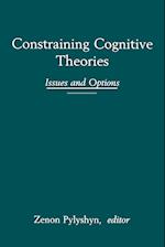 Constraining Cognitive Theories