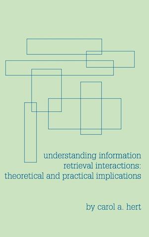 Understanding Information Retrieval Interactions