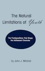 The Natural Limitations of Youth