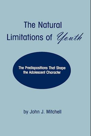 The Natural Limitations of Youth