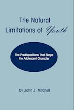 The Natural Limitations of Youth