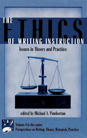 The Ethics of Writing Instruction