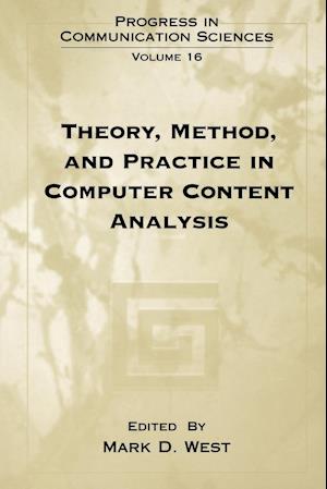 Theory, Method, and Practice in Computer Content Analysis