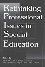 Rethinking Professional Issues in Special Education