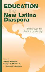 Education in the New Latino Diaspora