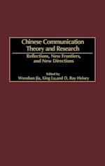 Chinese Communication Theory and Research