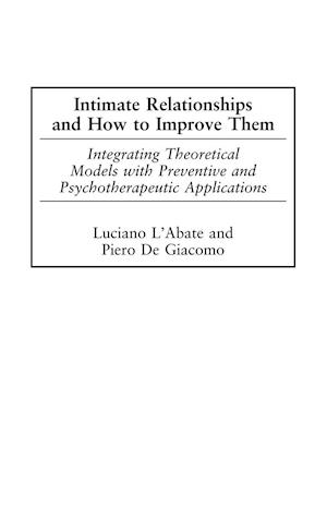 Intimate Relationships and How to Improve Them