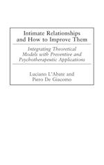 Intimate Relationships and How to Improve Them