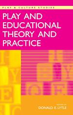 Play and Educational Theory and Practice