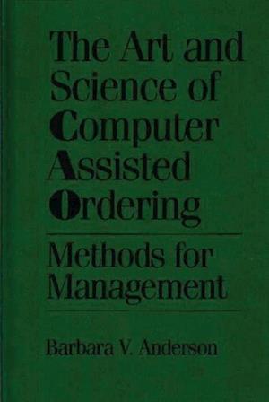 Art and Science of Computer Assisted Ordering