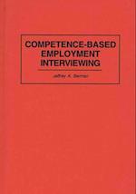 Competence-Based Employment Interviewing