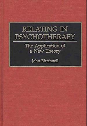 Relating in Psychotherapy