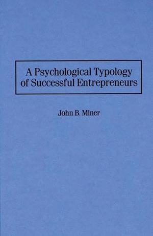 Psychological Typology of Successful Entrepreneurs