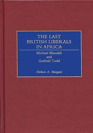 Last British Liberals in Africa