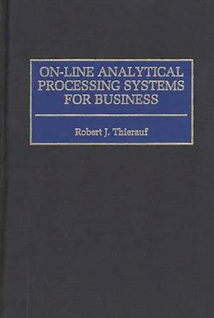On-line Analytical Processing Systems for Business