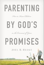 Parenting by God's Promises