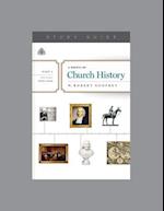 A Survey of Church History, Part 4 A.D. 1600-1800, Teaching Series Study Guide