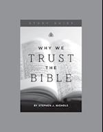 Why We Trust the Bible