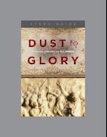 Dust to Glory, Teaching Series Study Guide